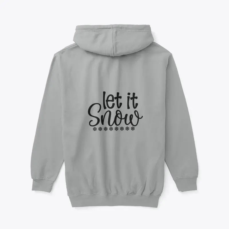 Let it snow zip hoodie