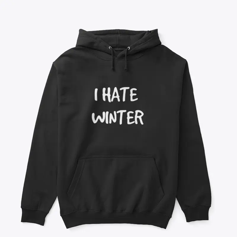 I hate winter classic hoodie